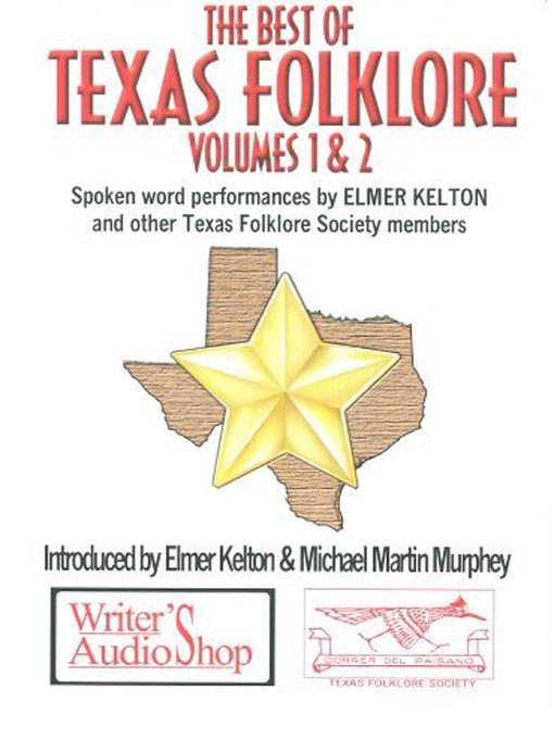 Title details for The Best of Texas Folklore Volumes 1 & 2 by Texas Folklore Society - Available